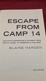 Blaine Harden - Escape From Camp 14, Pan Books, 2015, Paperbacks World Book Night
