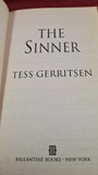 Tess Gerritsen - The Sinner, Ballantine Books, 2009, Paperbacks