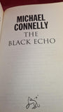 Michael Connelly - The Black Echo, Orion Books, 1997, Paperbacks