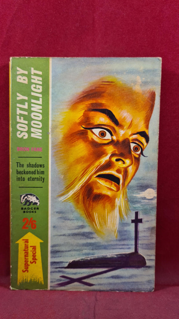 Supernatural Special - Bron Fane - Softly by Moonlight, Badger Books, Paperbacks