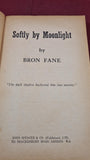 Supernatural Special - Bron Fane - Softly by Moonlight, Badger Books, Paperbacks