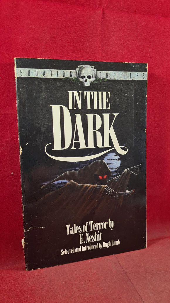 E Nesbit - In The Dark, Equation Chillers, 1988, First Edition, Paperbacks
