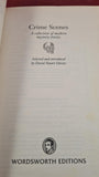 David Stuart Davies - Crime Scenes, Wordsworth Editions, 2008, Paperbacks