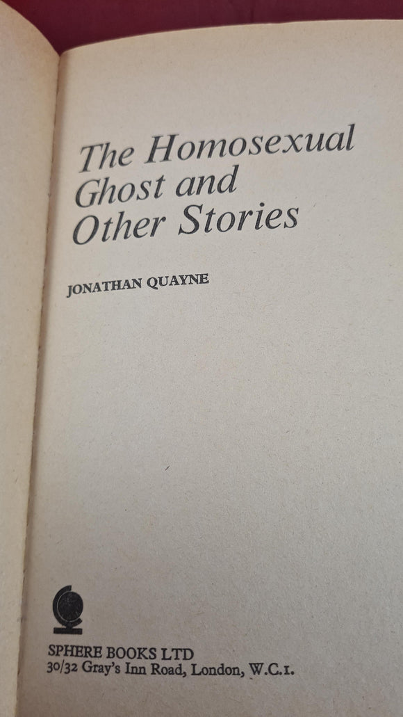Jonathan Quayne - The Homosexual Ghost & Other Stories, Sphere, 1971, Paperbacks