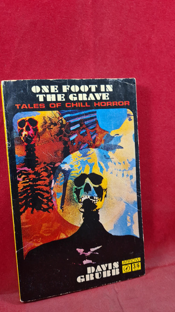 Davis Grubb - One Foot In The Grave, Arrow Books, 1996, First UK Edition, Paperbacks