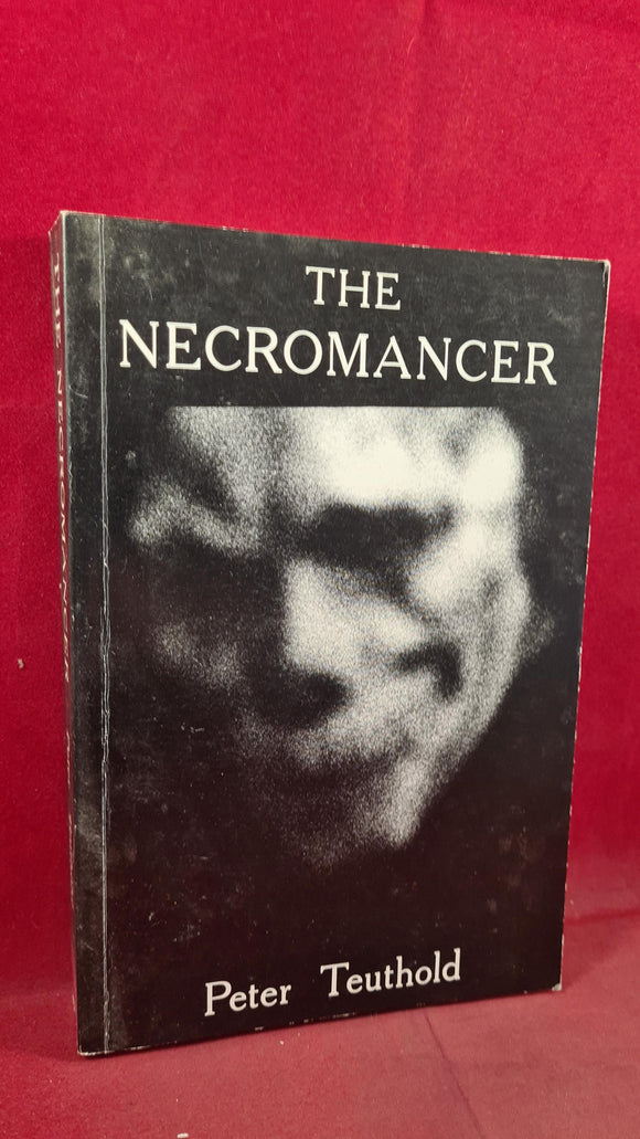 Peter Teuthold - The Necromancer, Skoob Books, 1989, Paperbacks