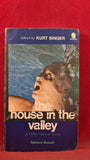 Kurt Singer - The House in the Valley, First Sphere Books 1970, Paperbacks