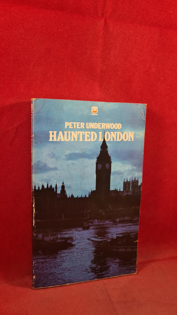 Peter Underwood - Haunted London, Fontana, 1975, Paperbacks