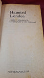 Peter Underwood - Haunted London, Fontana, 1975, Paperbacks