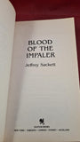 Jeffrey Sackett - Blood of the Impaler, Bantam, 1989, First Edition, Paperbacks