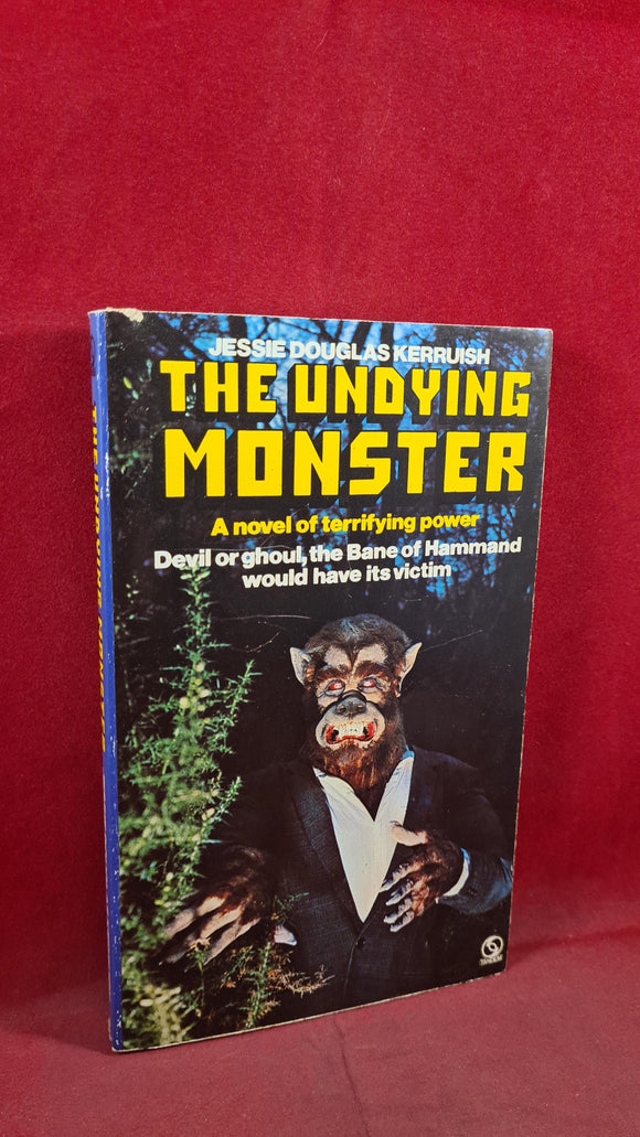 Jessie Douglas Kerruish - The Undying Monster, Tandem, 1975, Paperbacks