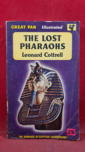 Leonard Cottrell - The Lost Pharaohs, Pan Books, 1956, Paperbacks