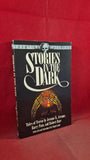 Jerome, Barry Pain, & Robert Barr - Stories in the Dark, Equation, 1989, 1st Edition