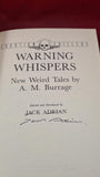 A M Burrage-Warning Whispers, Equation, 1988, 1st Edition, Inscribed, Signed, Paperbacks