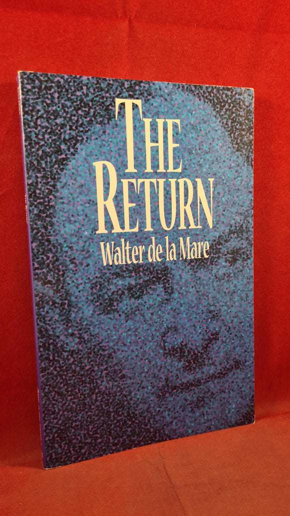 Walter de la Mare - The Return, Dover Publications, 1997