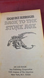 Edgar Rice Burroughs - Back To The Stone Age, Ace Books, 1937, Paperbacks