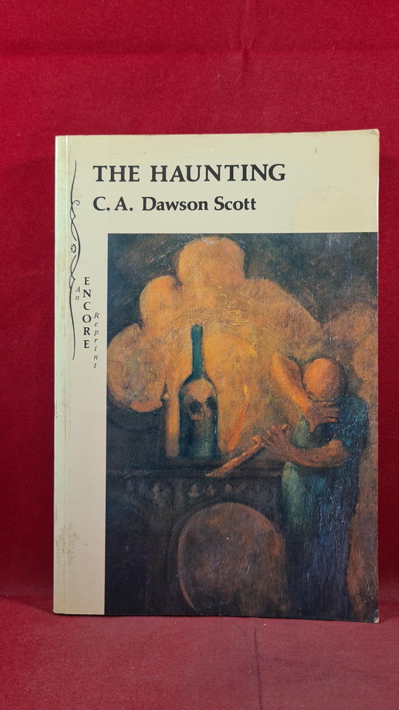 C A Dawson Scott - The Haunting, Tabb House, 1985, Alexis Aykiard's copy, Paperbacks