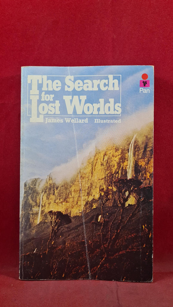 James Wellard - The Search for Lost Worlds, Pan Books, 1975, First Edition Paperbacks