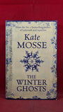 Kate Mosse - The Winter Ghosts, Orion Books, 2010, Paperbacks