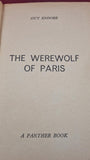 Guy Endore - The Werewolf of Paris, Panther Books, 1963, Paperbacks