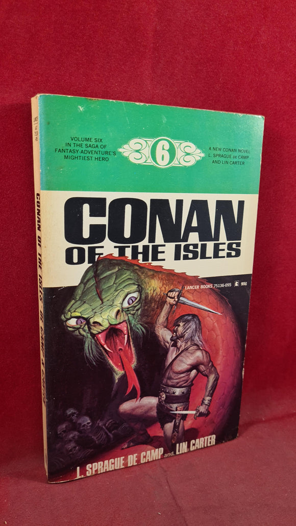 L Sprague De Camp & Lin Carter - Conan of the Isles, Lancer Books, 1968, Paperbacks