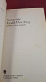 George R R Martin - Songs The Dead Men Sing, Sphere Books, 1986, Paperbacks