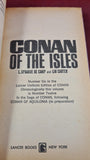 L Sprague De Camp & Lin Carter - Conan of the Isles, Lancer Books, 1968, Paperbacks