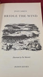 Joan Aiken - Bridle The Wind, Puffin Books, 1988, Paperbacks