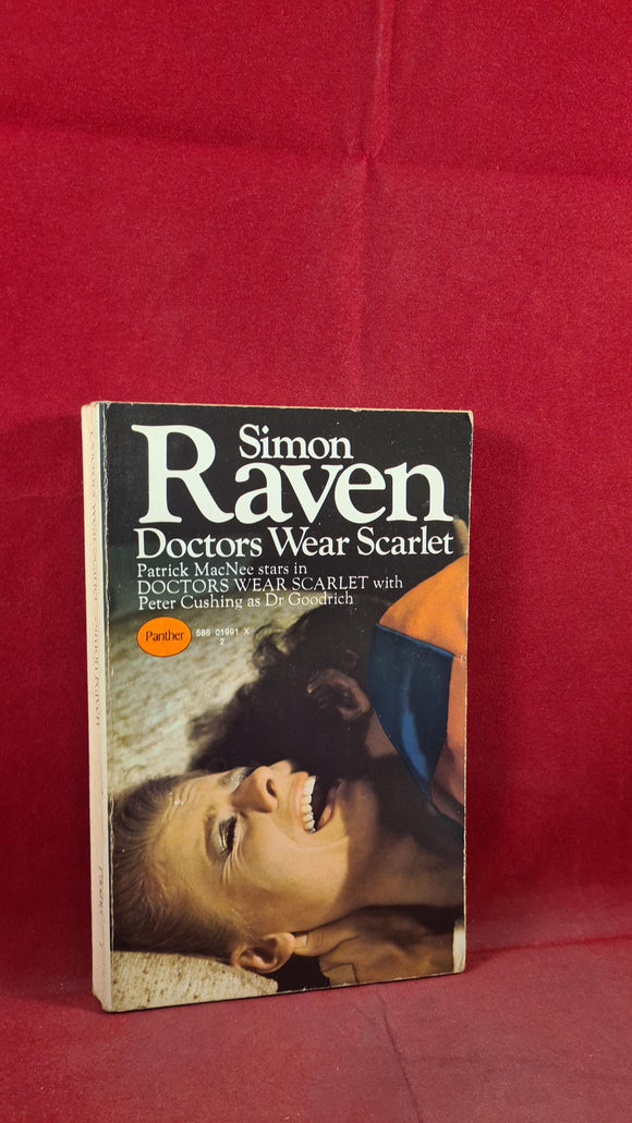 Simon Raven - Doctors Wear Scarlet, Panther Books, 1969, Paperbacks