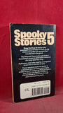 Barbara Ireson - Spooky Stories 5, Carousel Paperbacks, 1983