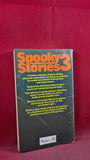Barbara Ireson - Spooky Stories 3, First Edition Carousel Paperbacks, 1981