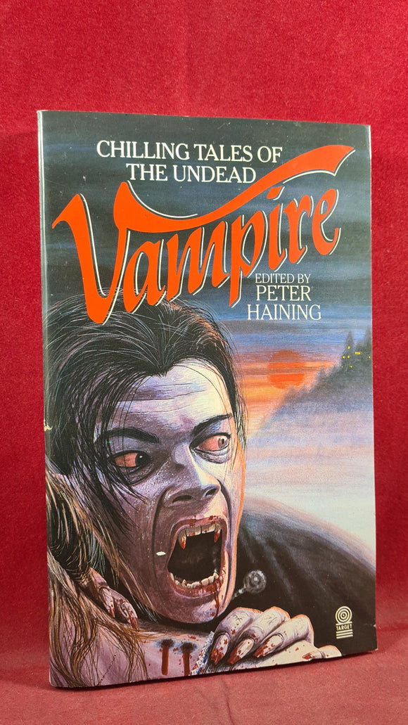 Peter Haining - Vampire, Target Books, 1985, First Edition, Paperbacks