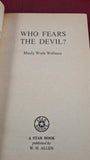 Manly Wade Wellman - Who Fears The Devil, Star Horror, 1975, Paperbacks