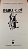 David J Schow - The Kill Riff, TOR, 1988, First Edition, Special Limited Edition, Paperbacks