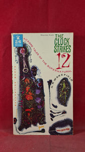 H R Wakefield - The Clock Strikes 12, Ballantine Books, 1961, Paperbacks