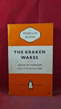 John Wyndham - The Kraken Wakes, Penguin Books, 1955, Paperbacks