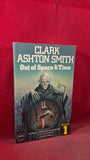 Clark Ashton Smith - Out of Space & Time Volume 1, Panther, 1974, Paperbacks