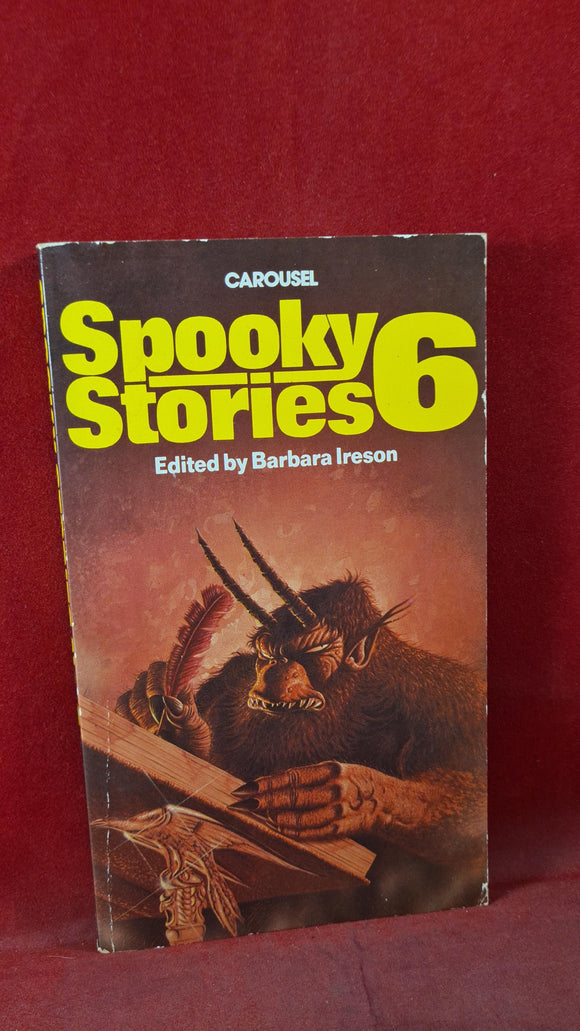 Barbara Ireson - Spooky Stories 6, Carousel Books, 1984, First Edition, Paperbacks