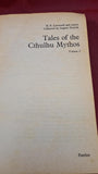 H P Lovecraft - Tales of the Cthulhu Mythos Volume 2, Panther, 1975, Paperbacks