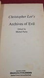 Michel Parry - Christopher Lee's Archives of Evil, Mayflower, 1979, Paperbacks
