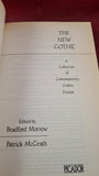 Patrick McGrath & Bradford Morrow - The New Gothic, Picador, 1993, Paperbacks