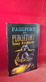 Tony Richards - Passport To Purgatory, Gray Friar Press, 2008, Paperbacks
