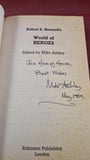 Mike Ashley - Robert E Howard's World of Heroes, Robinson, 1989, Signed, Paperbacks