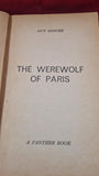 Guy Endore - Werewolf of Paris, Panther Books, 1963, Paperbacks