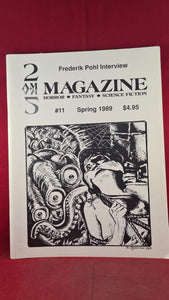 2AM Magazine Number 11 Spring 1989 - Frederik Pohl Interview