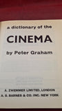 Peter Graham - A Dictionary of the Cinema, A Zwemmer/Barnes, 1968, Paperbacks