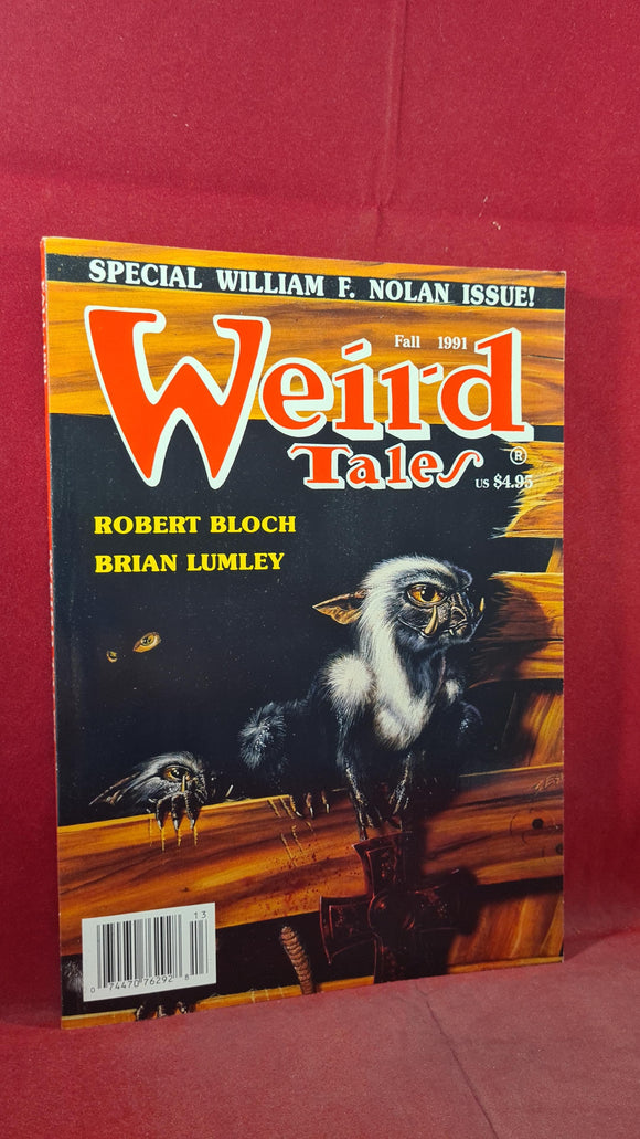Weird Tales Volume 53 Number 1 Fall 1991, Terminus, Special William F Nolan Issue