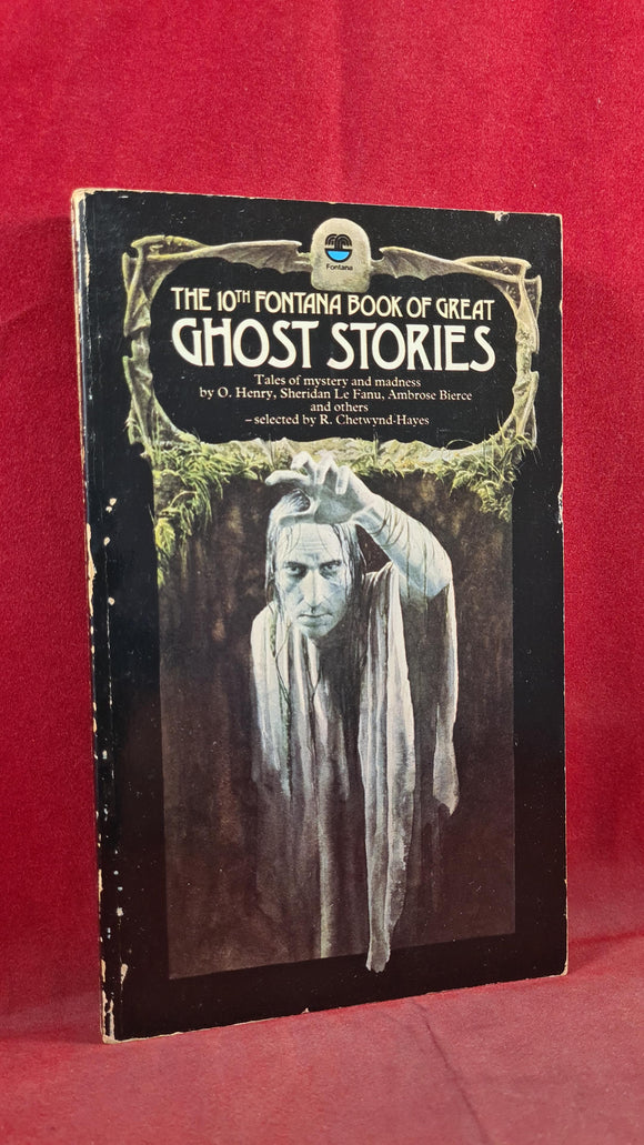 R Chetwynd-Hayes -10th Fontana Book of Great Ghost Stories, 1975, Paperbacks