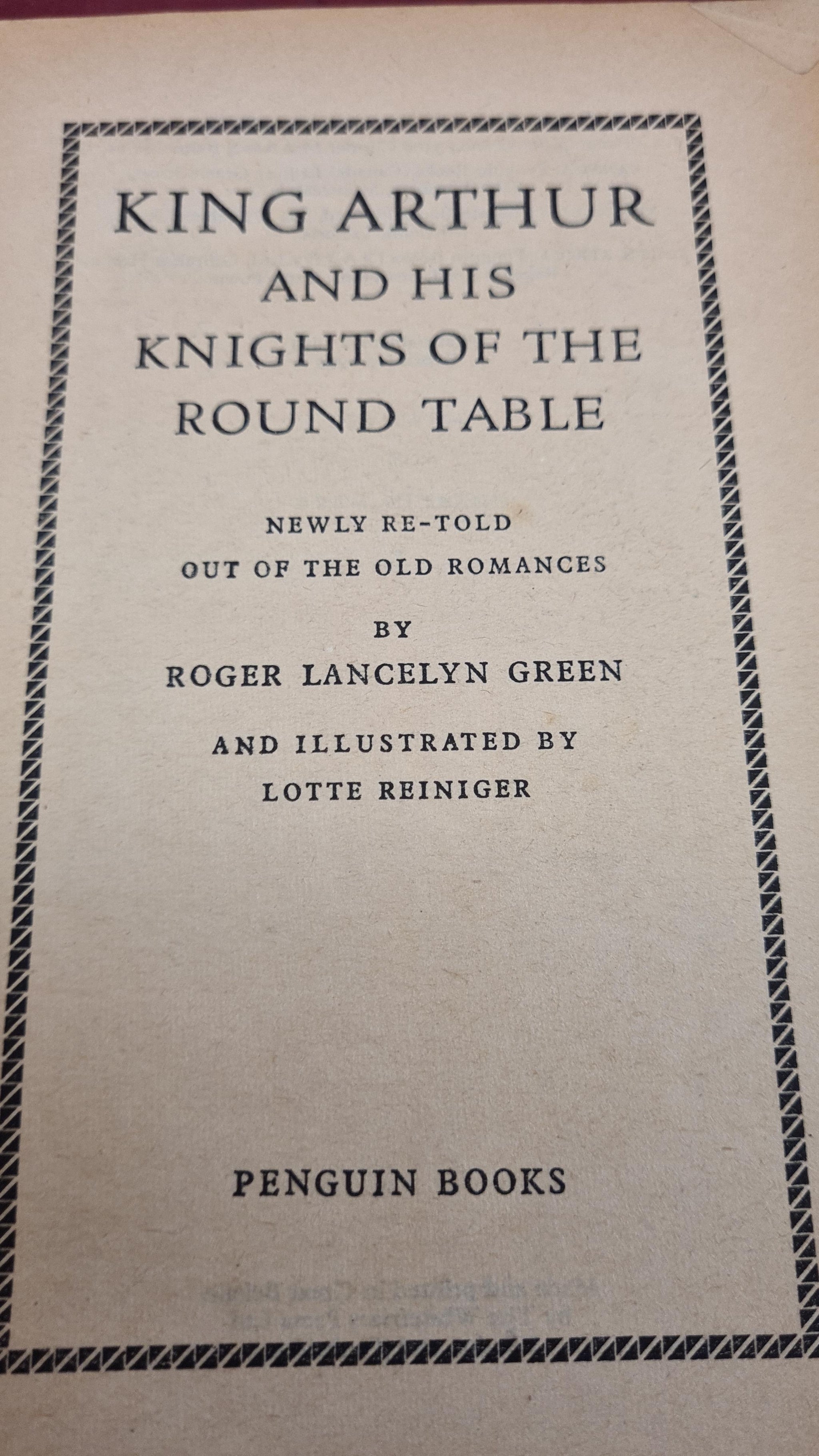 Roger Lancelyn Green - King Arthur & His Knights of the Round