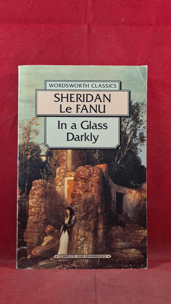 Sheridan Le Fanu - In A Glass Darkly, Wordsworth Classics, 1995, Paperbacks